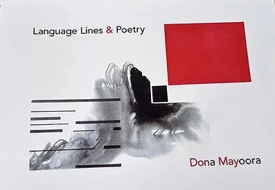 Language Lines and Poetry, Dona Mayoora