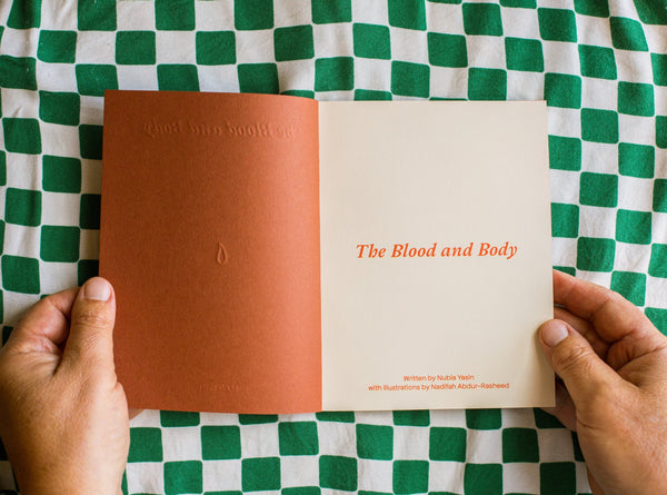 The Blood and Body, Nubia Yasin