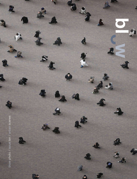 Blow Photo Issue 10: Urban Scenes