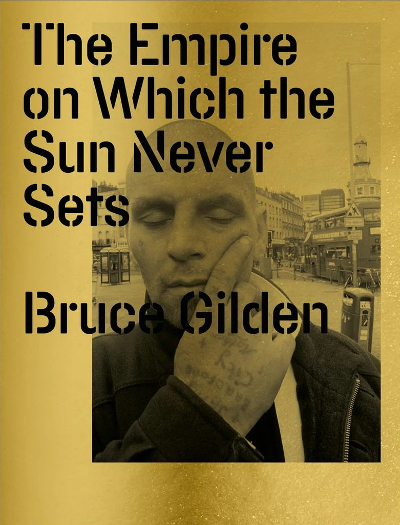 The Empire On Which the Sun Never Sets, Bruce Gilden