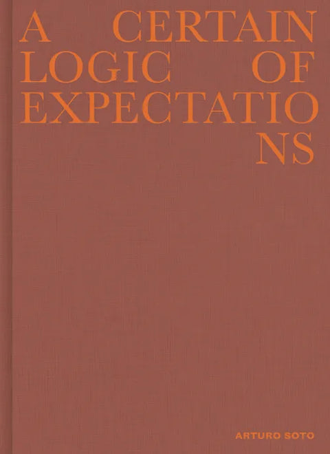 A certain logic of expectations, Arturo Soto