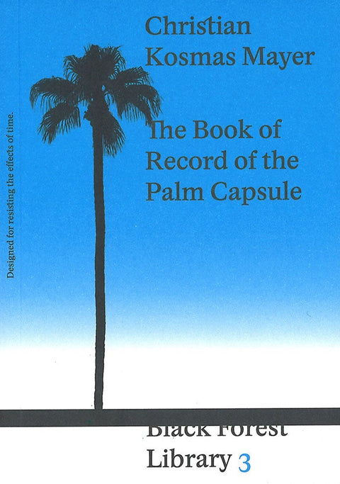 The Book of Record of the Palm Capsule, Christian Kosmos Mayer