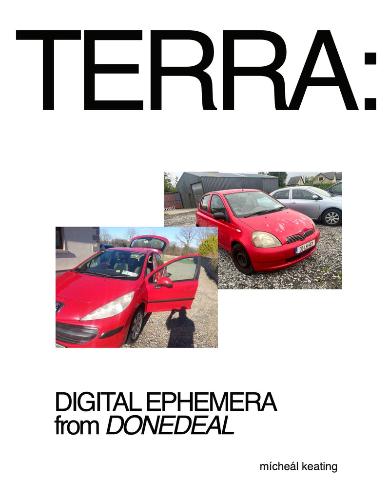 Terra: Digital Ephemera from DoneDeal, Mícheál Keating