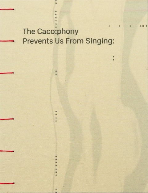 The Cacophony Prevents Us From Singing, Niamh Fanning