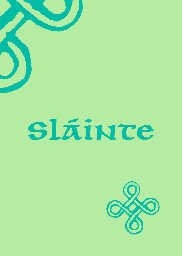 Sláinte | Cheers Greeting Card