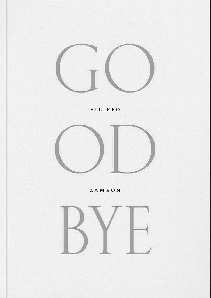 Goodbye Meadow, Filippo Zambon