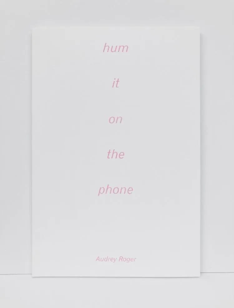 hum it on the phone, Audrey Roger