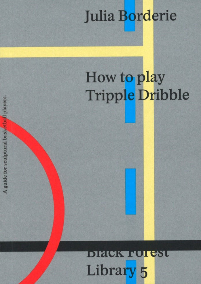How to Play Tripple Dripple, Julia Borderie