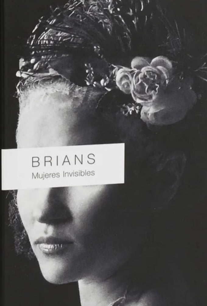 Brians: Invisible Women