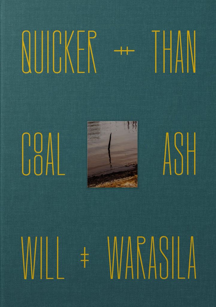 Quicker than Coal Ash, Will Warasila