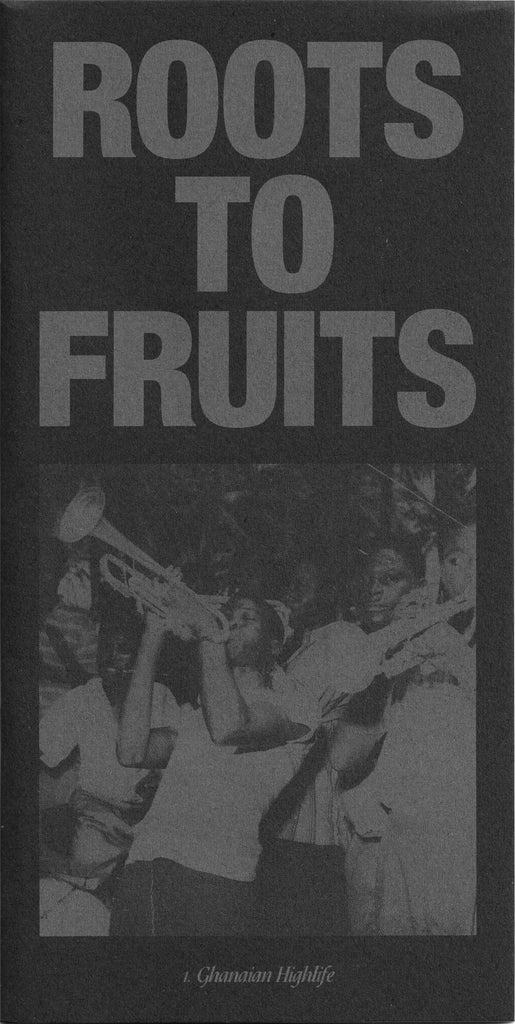 Roots to Fruits, Nº1 Ghanaian Highlife