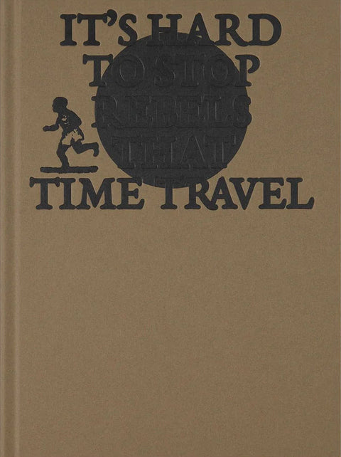 It’s hard to stop rebels that time travel, Raymond Thompson Jr