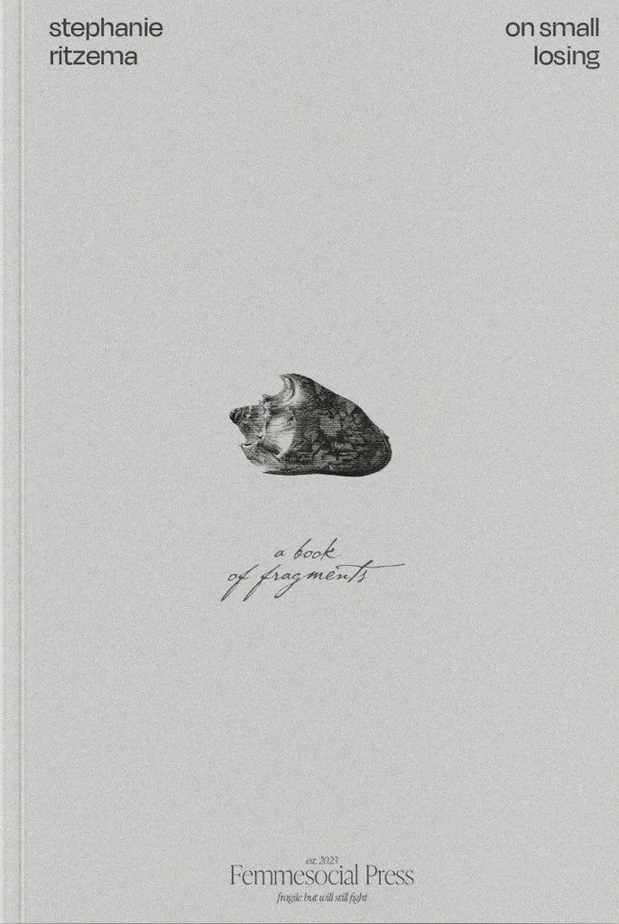 On Small Losing, Stephanie Ritzema