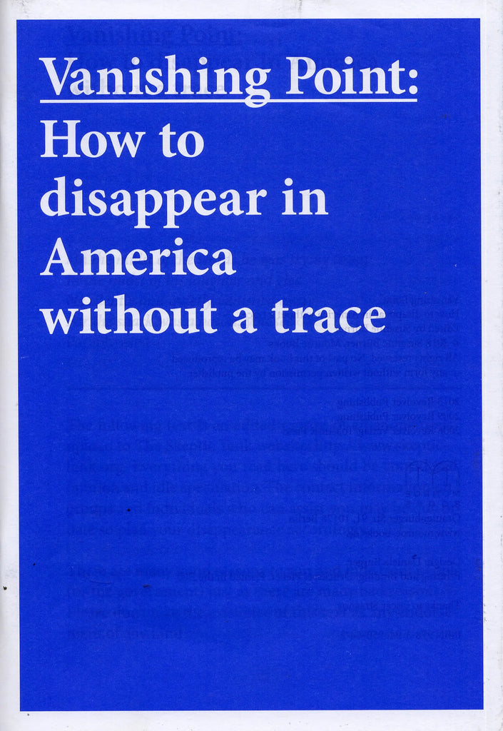 Vanishing Point: How to disappear in America without a trace, Susanne Bürner