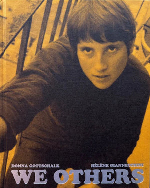 We Others, Donna Gottschalk and Hélène Giannecchini