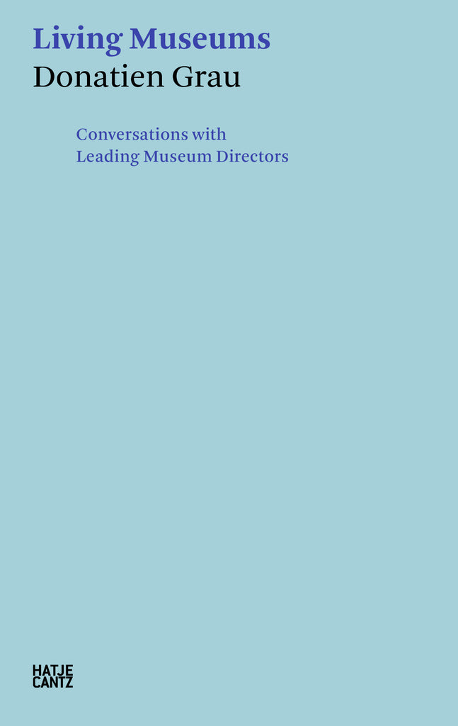 Living Museums, Donatien Grau