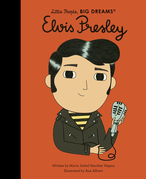 Little People, BIG DREAMS: Elvis Presley