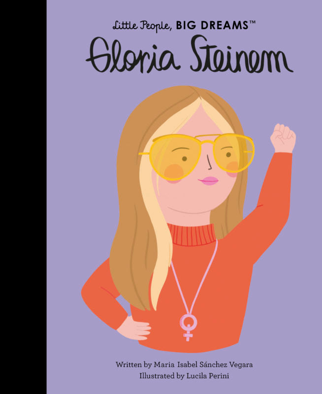 Daoine Beaga, Aislingí MÓR: Gloria Steinem