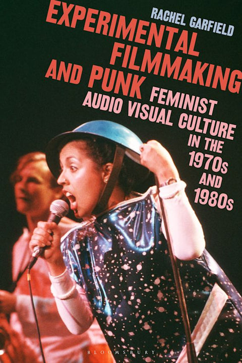 Experimental Filmmaking and Punk, Rachel Garfield