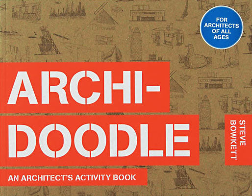 Archidoodle: Ein Aktivitätsbuch für Architekten