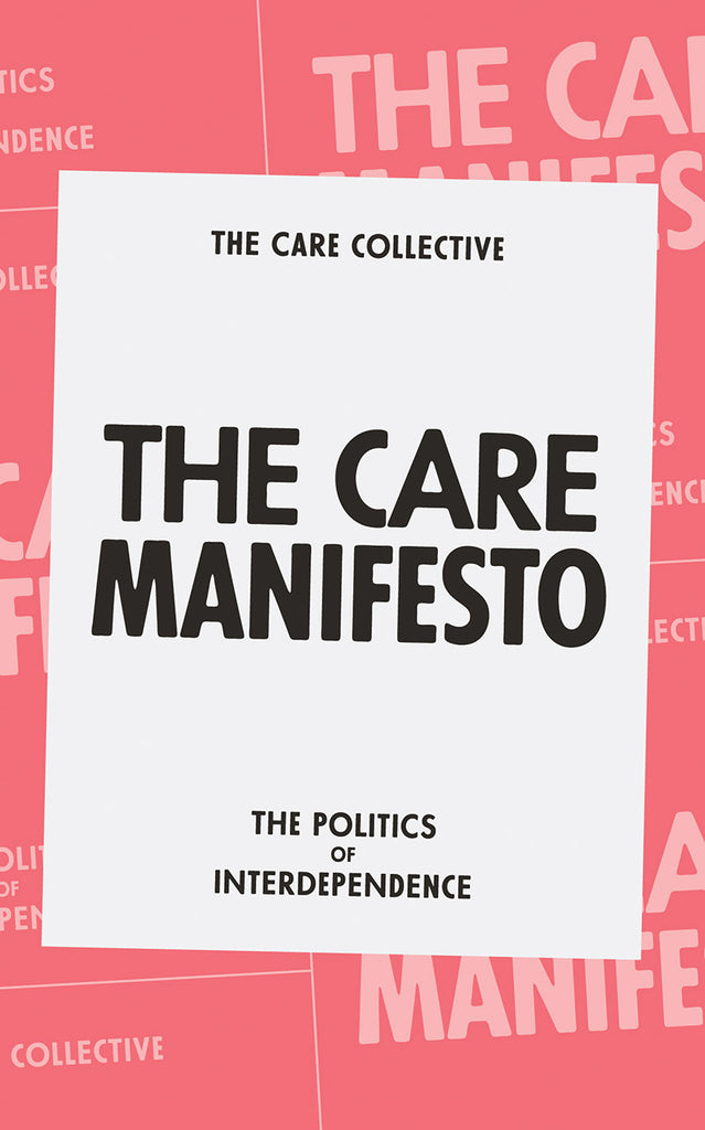Das Care-Manifest: Die Politik der Interdependenz 