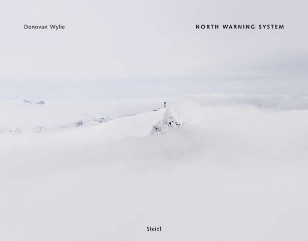 North Warning System, Donovan Wylie (Erstausgabe)