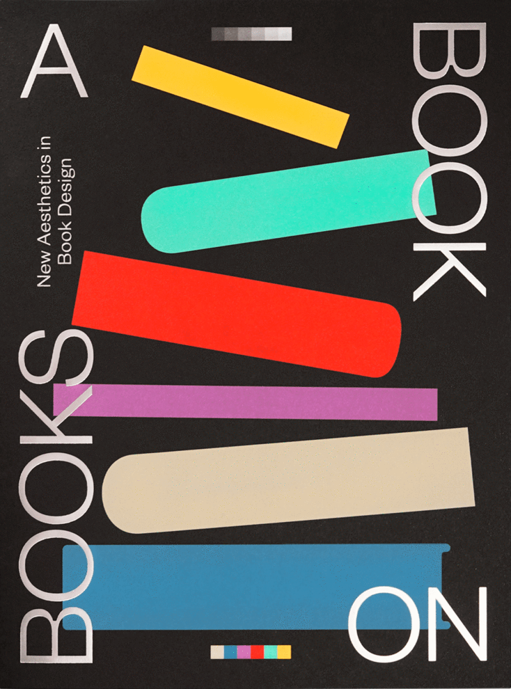 Ein Buch über Bücher: Neue Ästhetik im Buchdesign
