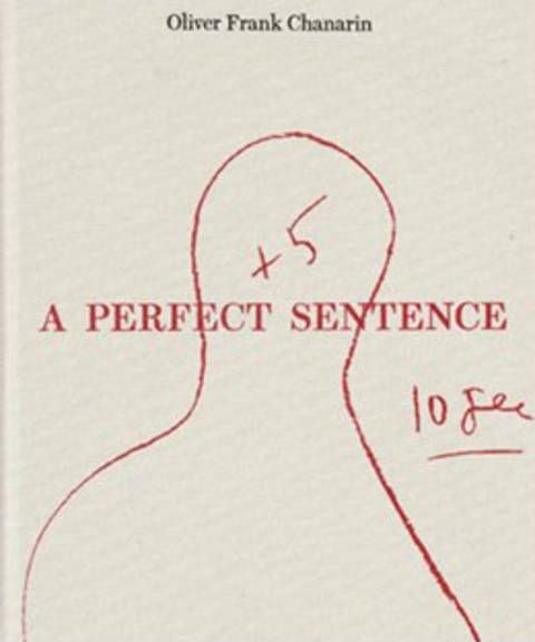 A Perfect Sentence, Oliver Frank Chanarin