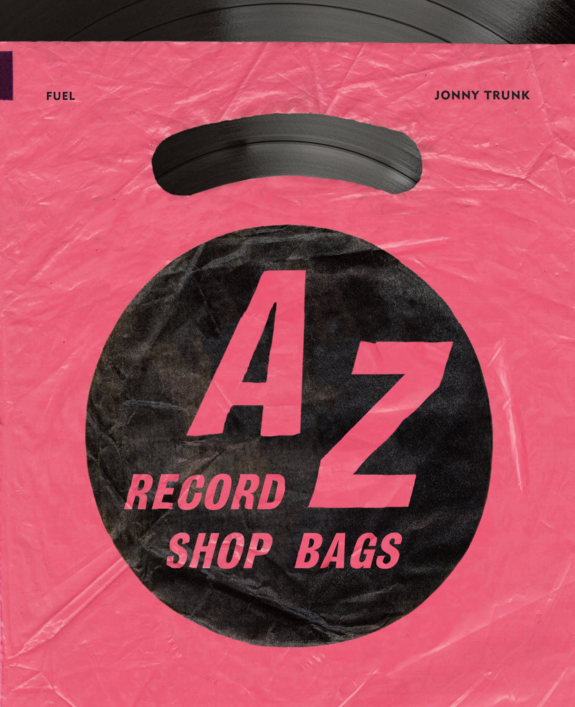 A–Z of Record Shop Bags: 1940s – 1990s, Johnny Trunk