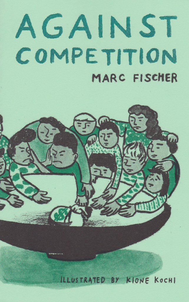 Against Competition, Marc Fischer