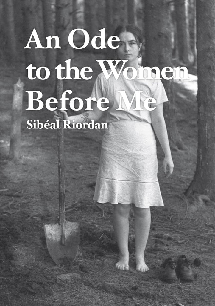 Eine Ode an die Frauen vor mir, Sibéal Riordan 