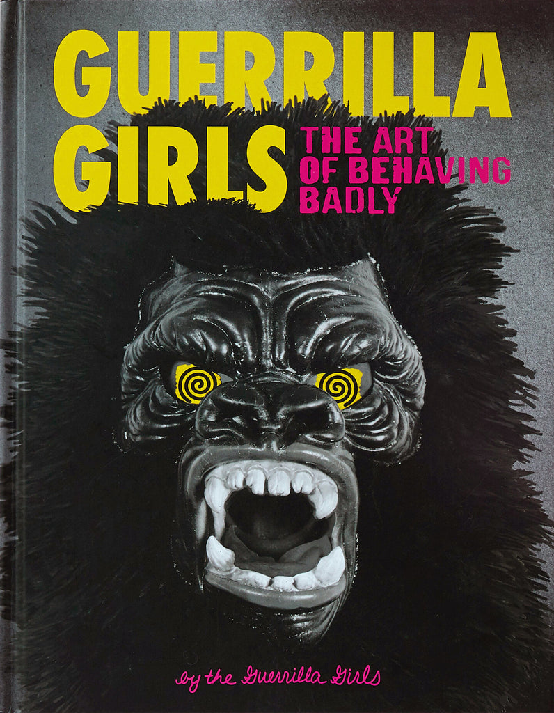 Guerrilla Girls: An ealaín a bhaineann le hiompar go holc