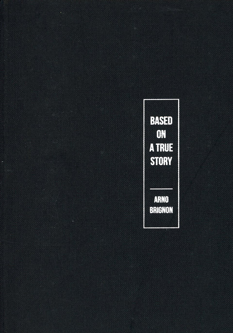 Based On A True Story, Arno Brignon
