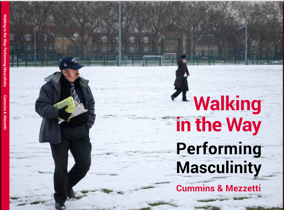 Walking in the Way: Performing Masculinity, Pauline Cummins and Frances Mezzetti
