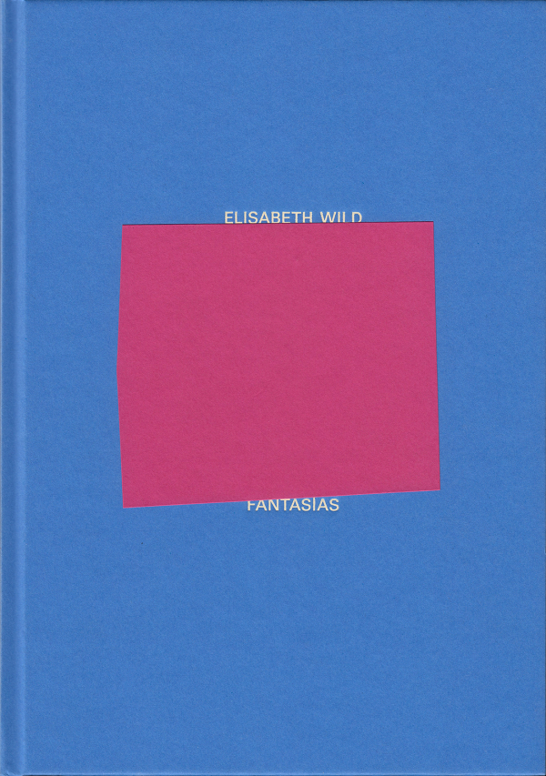 Fantasien, Elisabeth Wild