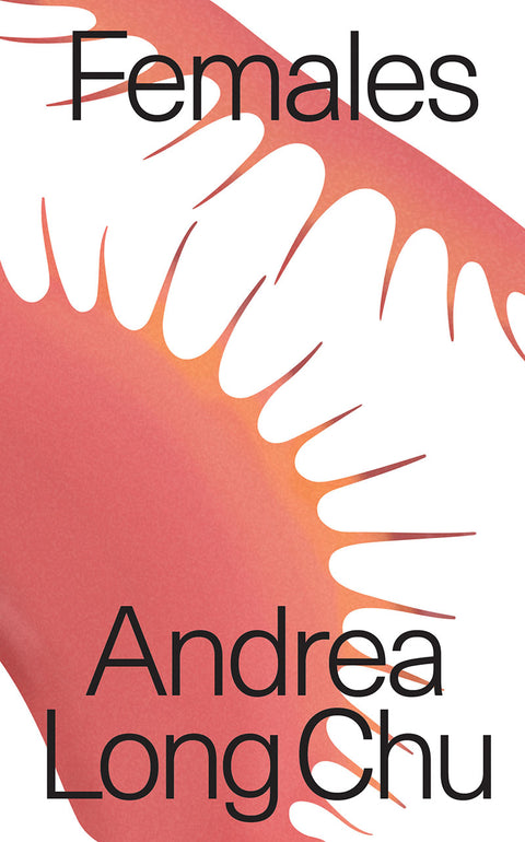 Females, Andrea Long Chu