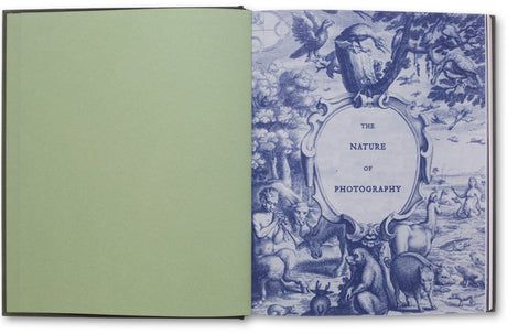 The Photography of Nature and the Nature of Photography, Joan Fontcuberta - The Library Project