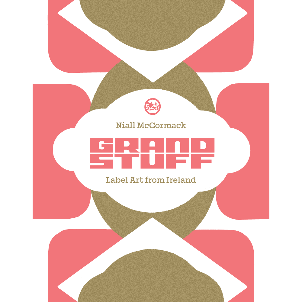 Grand Stuff: Label Art from Ireland, Niall McCormack
