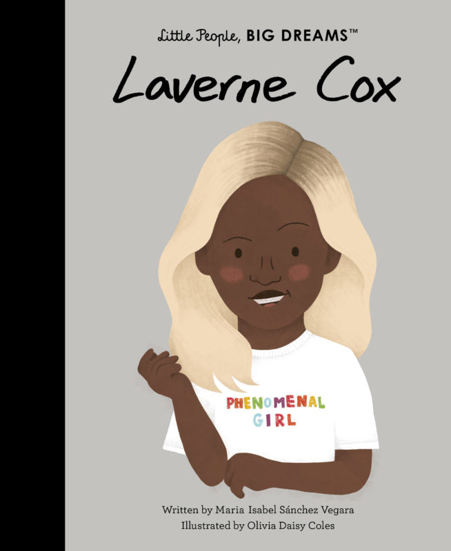 Little People, BIG DREAMS: Laverne Cox