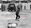 Melancholy Witness, Sean Hillen (Signed, with Archival Print) - The Library Project