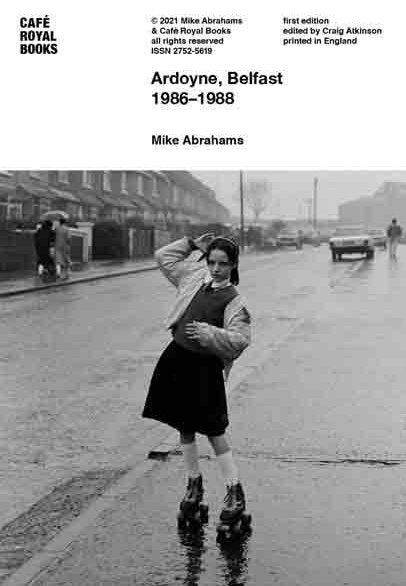 Ardoyne, Belfast 1986–1988, Mike Abrahams