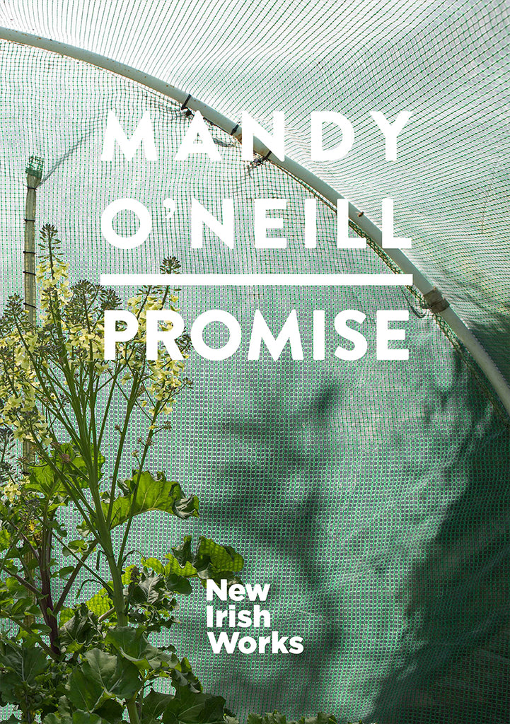 Promise, Mandy O'Neill - NEW IRISH WORKS - The Library Project