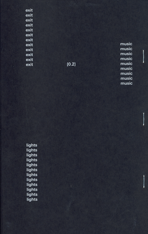 Numbered Editions 2: Exit. Music. Lights.