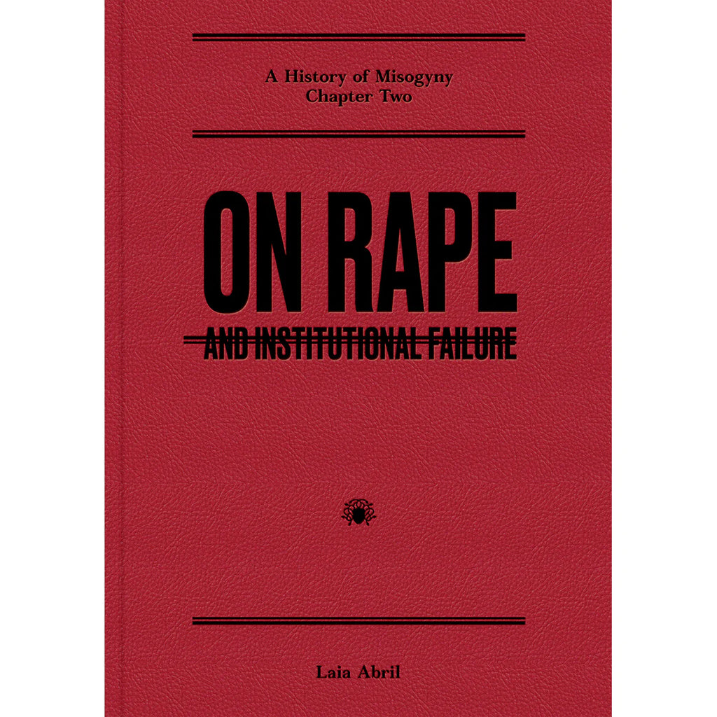 On Rape: And Institutional Failure, Laia Abril