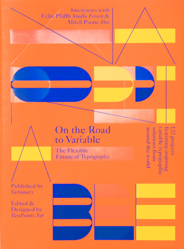 【極美品】On the Road to Variable グラフィックデザイン On the Road to Variable: The Flexible Future of Typography – The