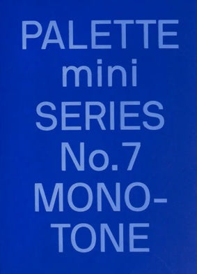 PALETTE Mini Serie 7: Monoton