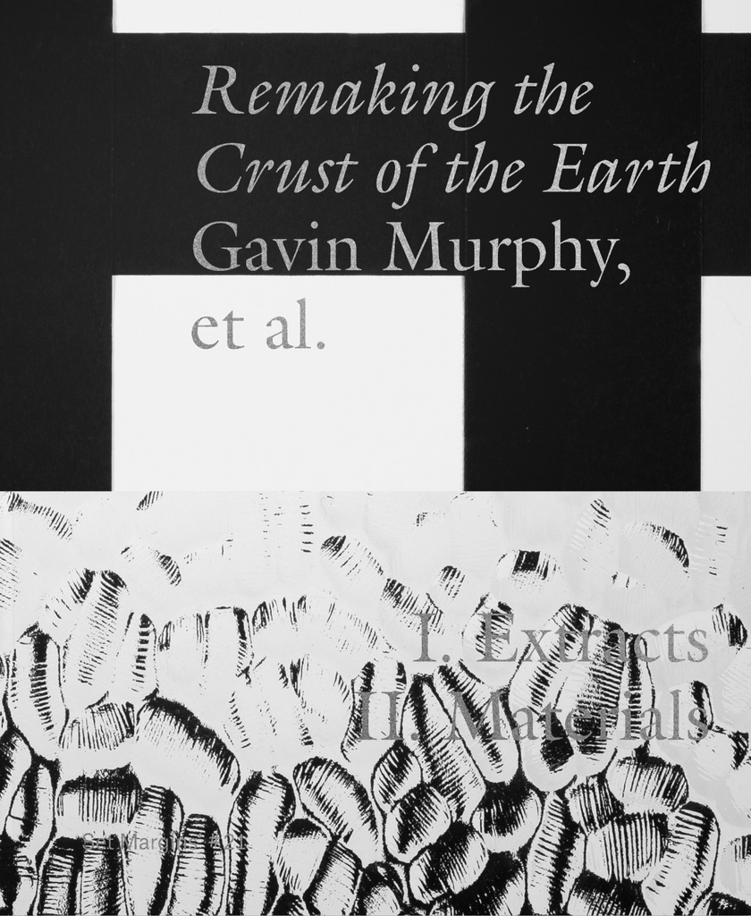 Remaking the Crust of the Earth, Gavin Murphy