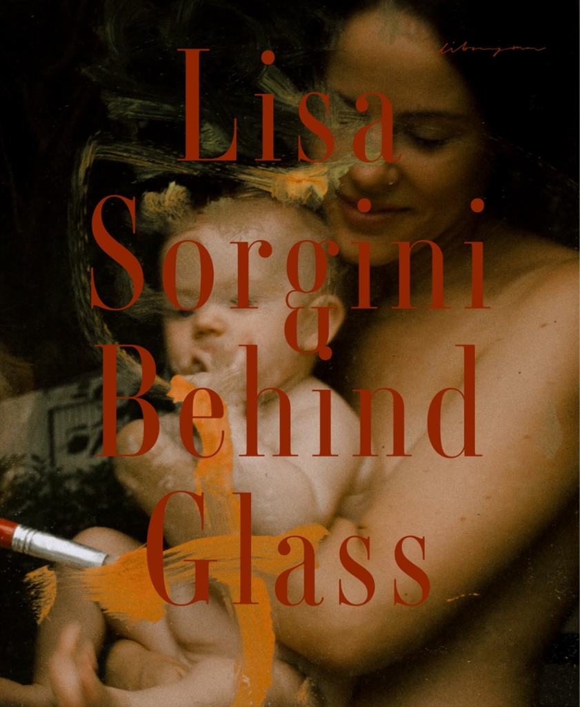 Behind Glass, Lisa Sorgini