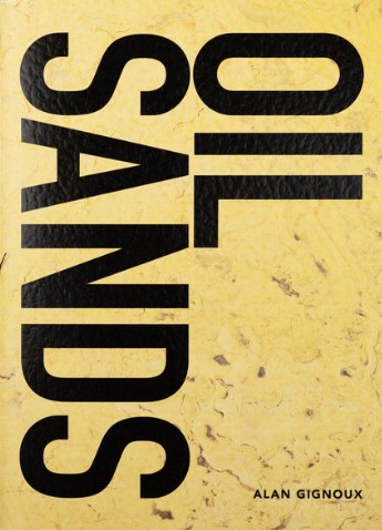 Oil Sands, Alan Gignoux - The Library Project