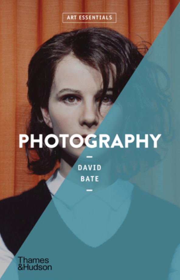 Photography (Art Essentials), David Bate
